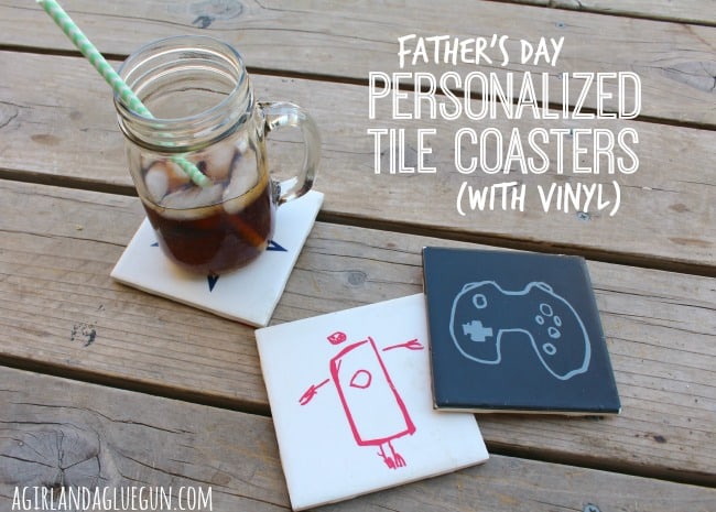 father's day personalized tile coasters made with vinyl!