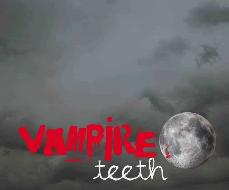 vampire teeth