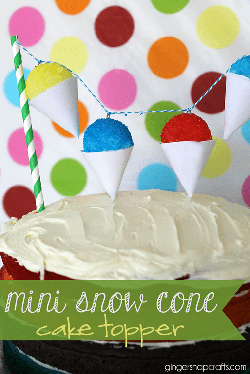Mini Snow Cone Cake Topper at GingerSnapCrafts.com #party #partyideas #makeitfuncrafts_thumb[1]