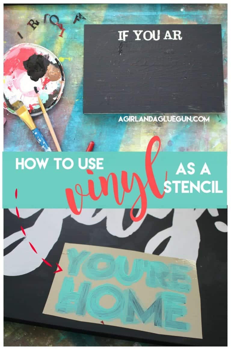 Using Vinyl as a stencil A girl and a glue gun
