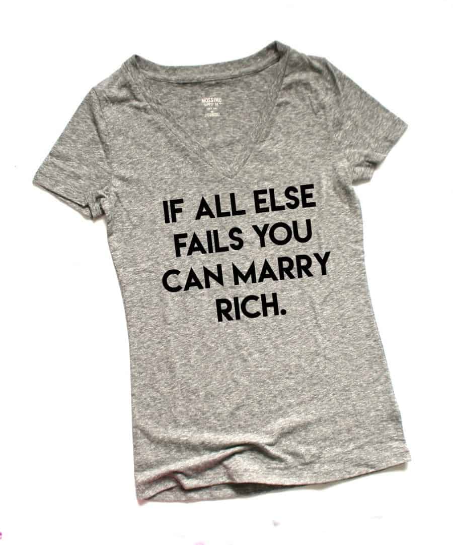 if-all-else-fails-you-can-marry-rich