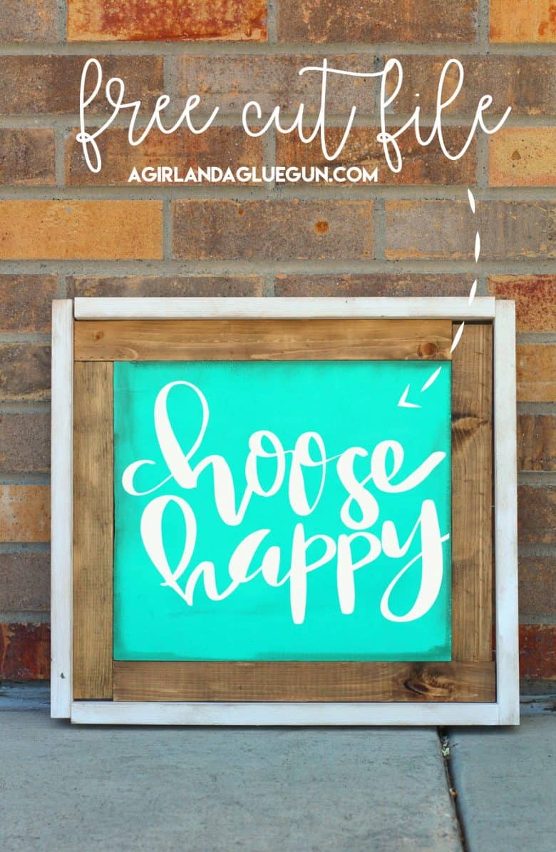 Choose happy free cut file - A girl and a glue gun