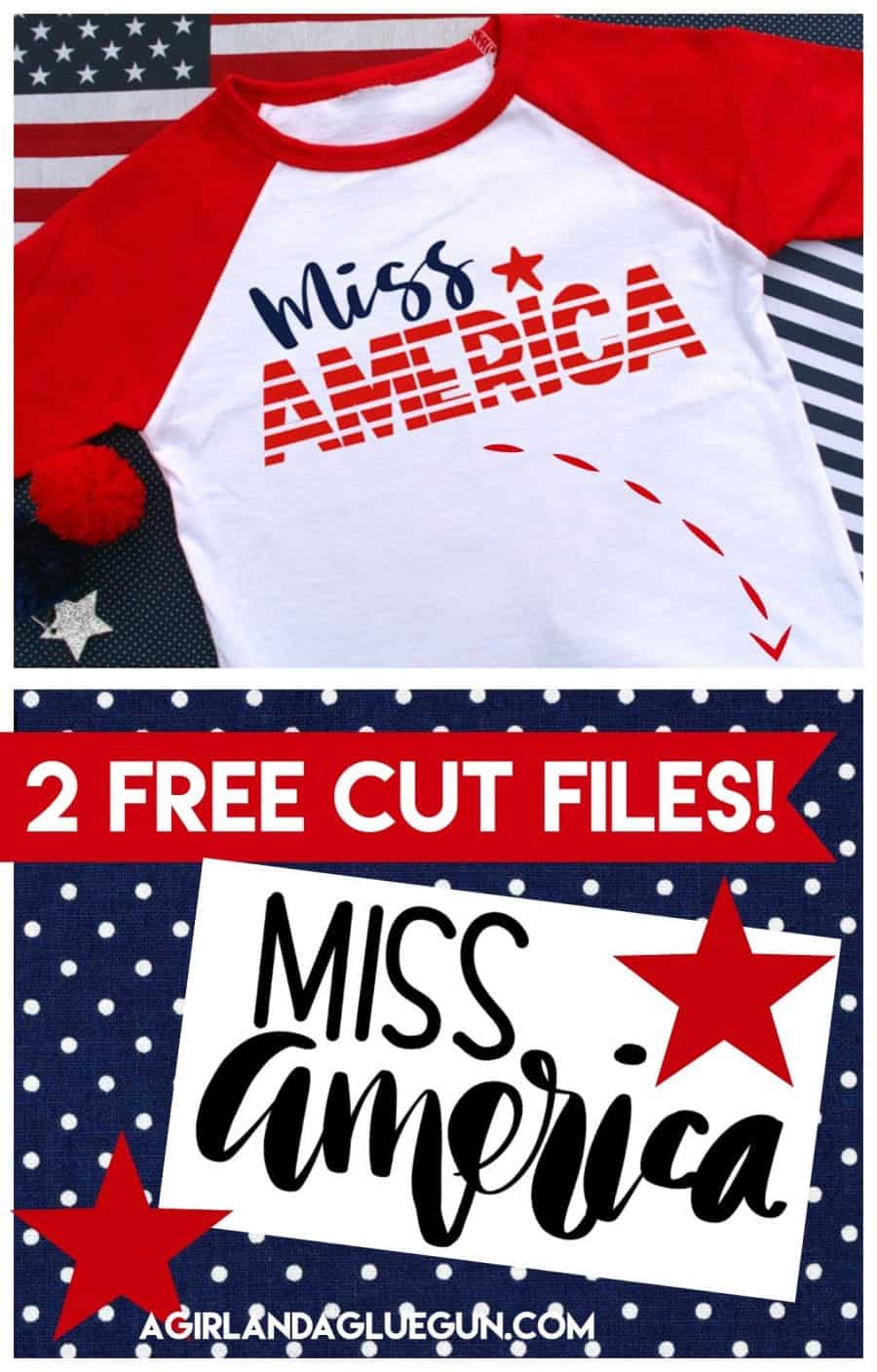 Download Free Patriotic cut files-Miss America - A girl and a glue gun