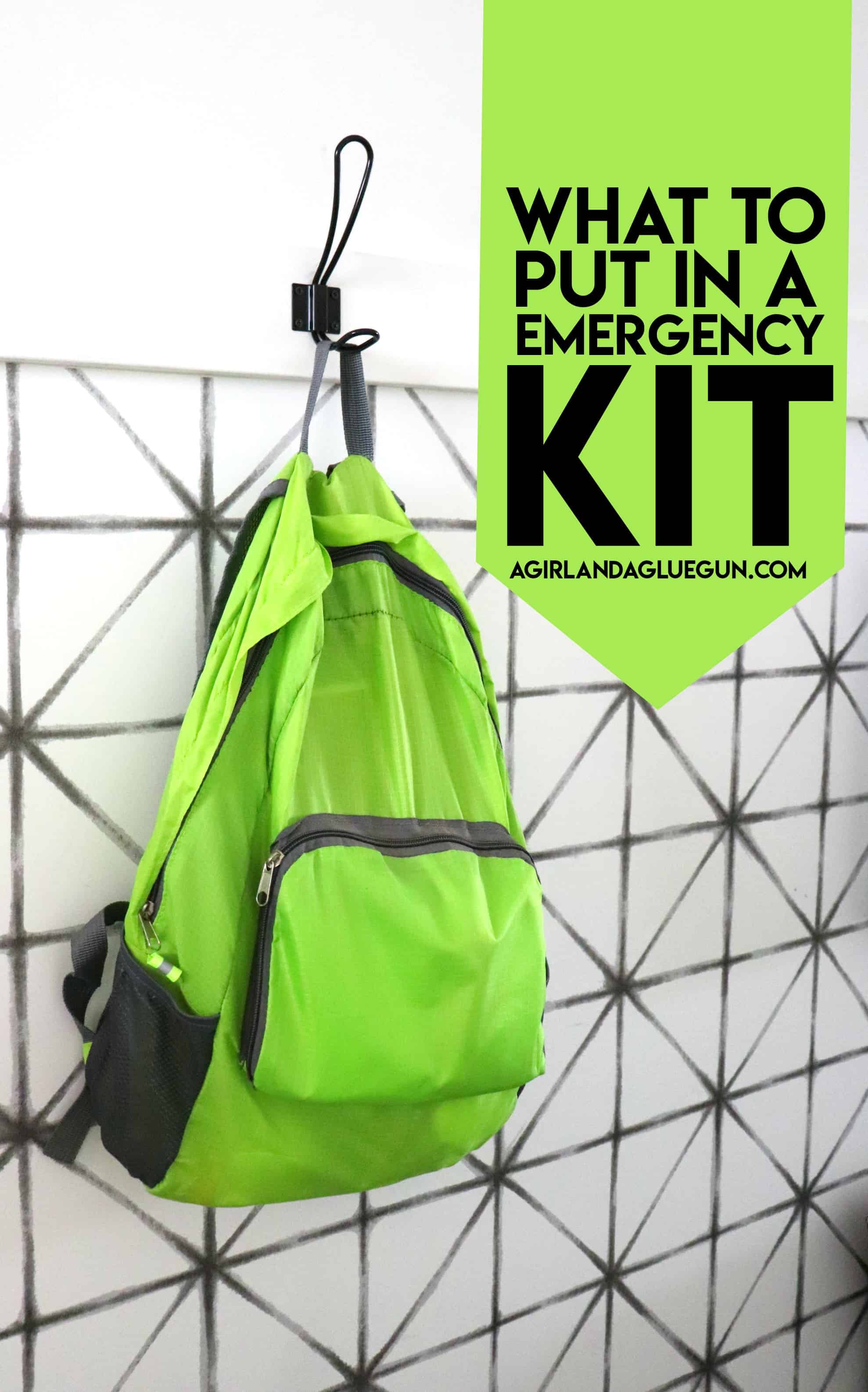 What to pack in a 72 hour emergency kit - A girl and a glue gun