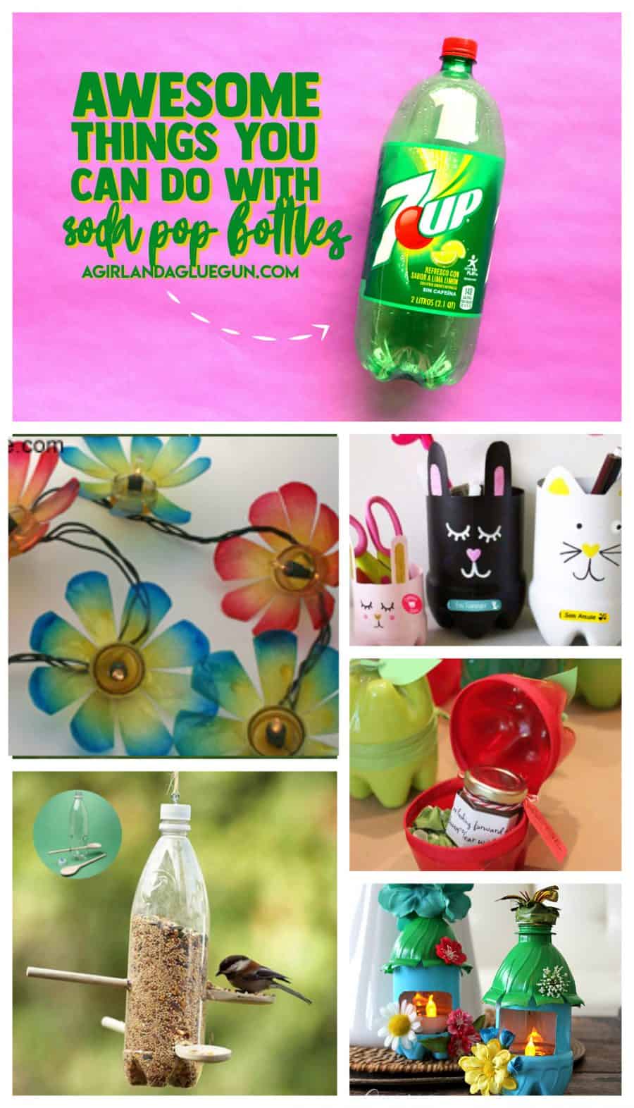 What To Do With Plastic Pop Bottles A Girl And A Glue Gun