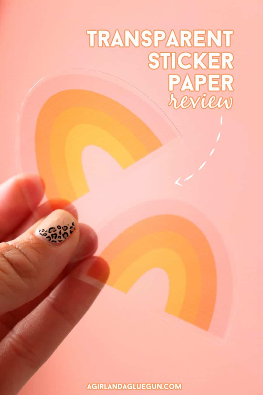 The Best sticker paper to use - A girl and a glue gun