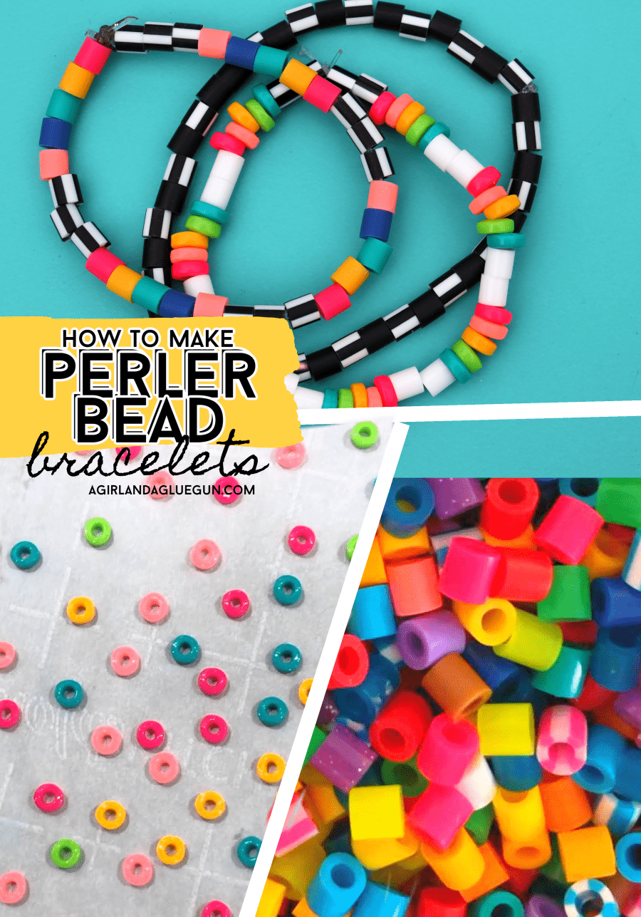 Perler Bead Bracelets - A girl and a glue gun