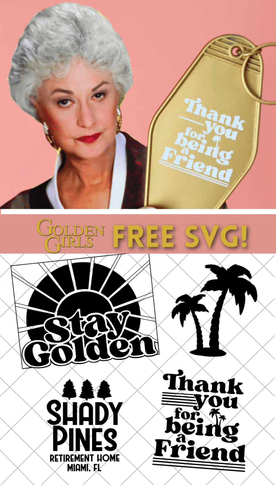 golden girls party free svg 
